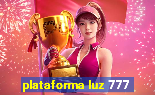 plataforma luz 777